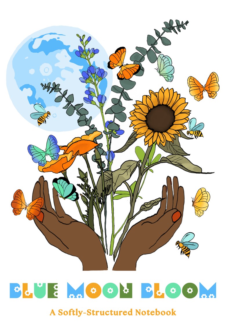 Cover of Blue Moon Bloom: a pair of open brown hands holding a bouquet of a sunflower, blue flowers and eucalyptus, with butterflies, bees and a pale blue moon behind them.